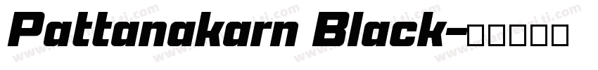 Pattanakarn Black字体转换